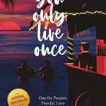 You Only Live Once A Journey of Self-Discovery and Empowerment | Inspiring Fiction by Stuti Changle | Personal Growth and Motivational Stories : Stuti Changle: edisonkart: Books